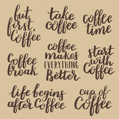 Quote coffee typography set. Calligraphy hand written phrases about coffee. Coffee shop lettering design collection. On beige background.