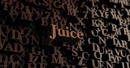 Juice - Wooden 3D rendered letters/message.  Can be used for an online banner ad or a print postcard.