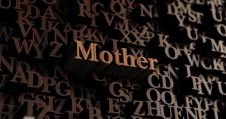 Mother - Wooden 3D rendered letters/message.  Can be used for an online banner ad or a print postcard.