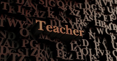 Teacher - Wooden 3D rendered letters/message.  Can be used for an online banner ad or a print postcard.