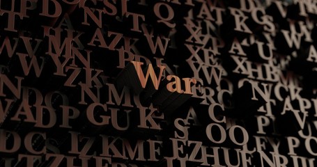 War - Wooden 3D rendered letters/message.  Can be used for an online banner ad or a print postcard.