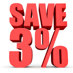 Discount 3  percent off. 3D illustration on white background.