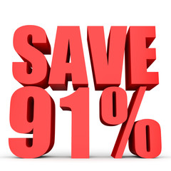 Discount 91 percent off. 3D illustration on white background.