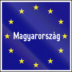 Informatory Hungarian road sign - Entrance to the European Union. The word means Hungary