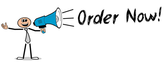 Order Now! Mann mit Megafon