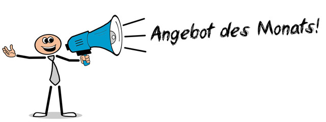 Angebot des Monats! Mann mit Megafon