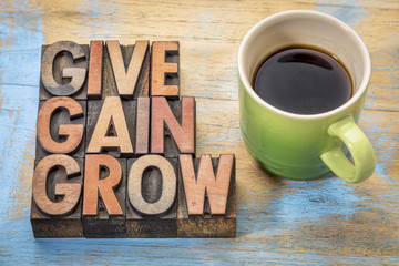 give, gain and grow word abstract