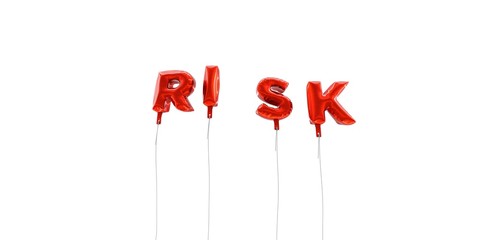 RISK - word made from red foil balloons - 3D rendered.  Can be used for an online banner ad or a print postcard.