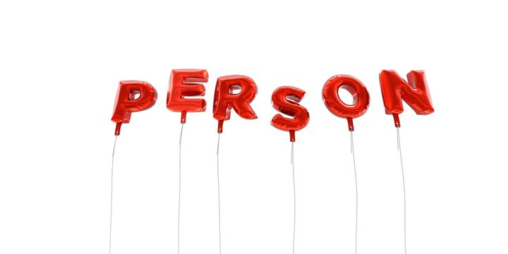 PERSON - word made from red foil balloons - 3D rendered.  Can be used for an online banner ad or a print postcard.