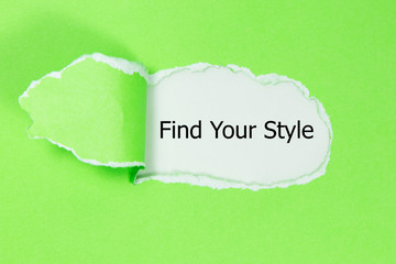 The text Find Your Style appearing behind ripped paper. 