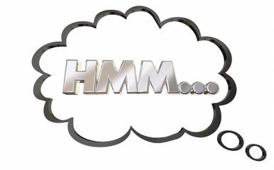 Hmm Thinking Thought Bubble Wonder Confused 3d Illustration