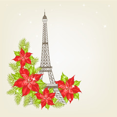 Eiffel tower symbol with Euphorbia flowers isolated over gray background. The Euphorbia christmas card. Vector illustration.