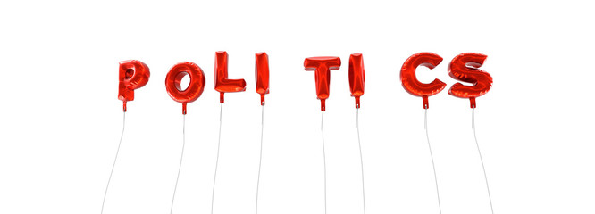 Obraz na płótnie Canvas POLITICS - word made from red foil balloons - 3D rendered. Can be used for an online banner ad or a print postcard.