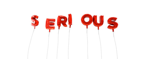 Obraz na płótnie Canvas SERIOUS - word made from red foil balloons - 3D rendered. Can be used for an online banner ad or a print postcard.