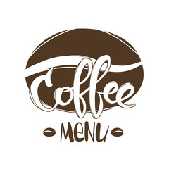 Vector illustration: Hand drawn scene with Handwritten lettering  of Coffee Menu and  beans isolated on white background.