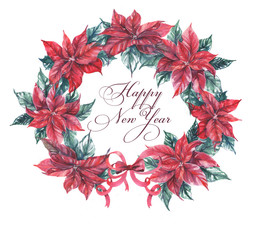 Happy New Year and Merry Christmas. Greeting template. Hand drawn watercolor poinsettia wreath isolated on the white background with the red ribbon