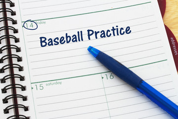 Your baseball practice schedule