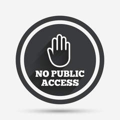 No public access sign icon. Caution stop symbol.
