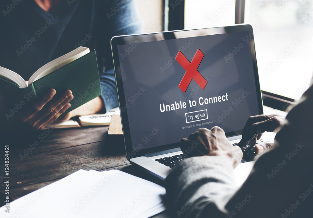 Poster unable to connect disconnected inaccessible unavailable concept