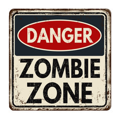 Danger zombie zone vintage metal sign