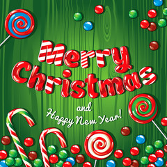 Christmas card poster banner with candies on a green wooden background. Vector illustration.
