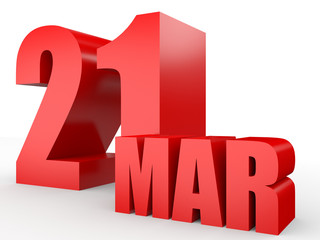 March 21. Text on white background.