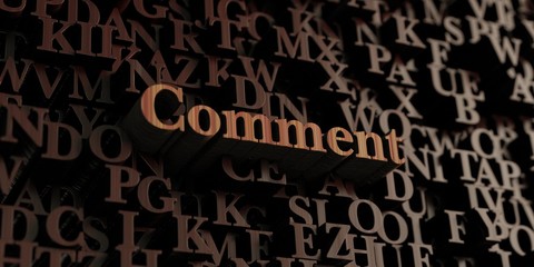 Comment - Wooden 3D rendered letters/message.  Can be used for an online banner ad or a print postcard.