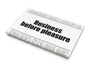 Finance concept: newspaper headline Business Before pleasure