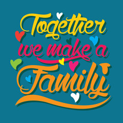 Lettering postcard family and love quotes set. Motivation, poster, quote, color backgrounds, textures