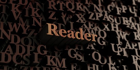 Reader - Wooden 3D rendered letters/message.  Can be used for an online banner ad or a print postcard.