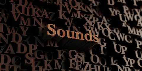 Sounds - Wooden 3D rendered letters/message.  Can be used for an online banner ad or a print postcard.