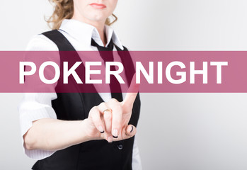 poker night written on virtual screen. technology, internet and networking concept. woman in a black business shirt presses button on virtual screens