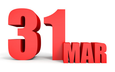 March 31. Text on white background.