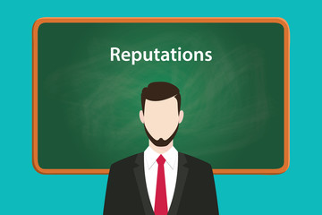 reputations illustration concept with business man standing on front of blackboard or greenboard using suit