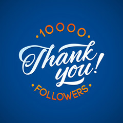 Obraz premium Thank you 10 000 followers card. Vector thanks design template for network friends and . Image Social Networks. Web user celebrates a large number of subscribers or 