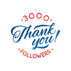 Thank you 3000 followers card. Vector thanks design template for network friends and . Image  Social Networks. Web user celebrates a large number of subscribers or 