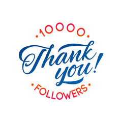 Thank you 10 000 followers card. Vector thanks design template for network friends and . Image  Social Networks. Web user celebrates a large number of subscribers or 