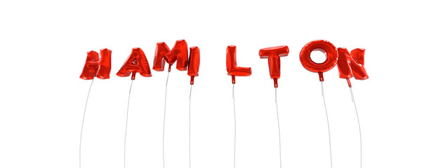 Fototapeta premium HAMILTON - word made from red foil balloons - 3D rendered. Can be used for an online banner ad or a print postcard.