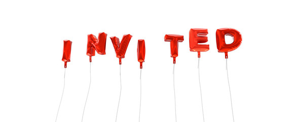 INVITED - word made from red foil balloons - 3D rendered.  Can be used for an online banner ad or a print postcard.