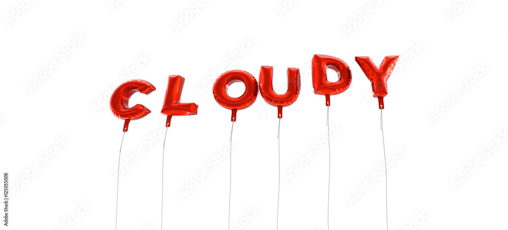Fototapete cloudy - word made from red foil balloons - 3d rendered. can be used for an online banner ad or a pr
