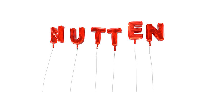NUTTEN - word made from red foil balloons - 3D rendered.  Can be used for an online banner ad or a print postcard.