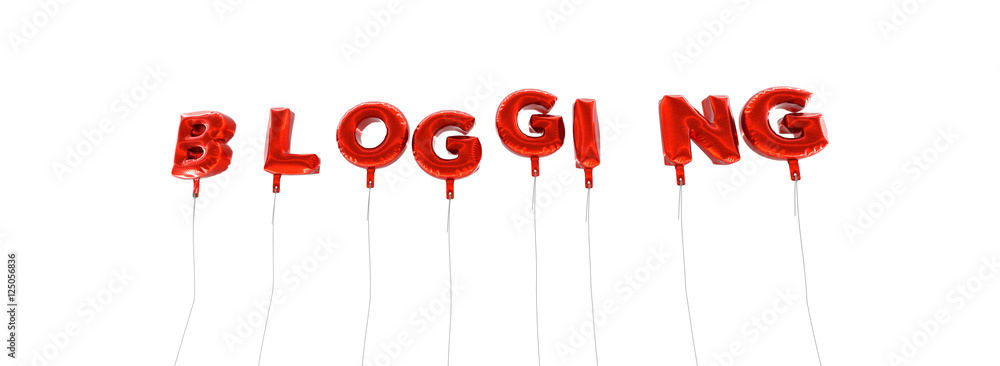 Fototapete blogging - word made from red foil balloons - 3d rendered. can be used for an online banner ad or a 
