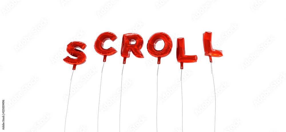 Fototapete scroll - word made from red foil balloons - 3d rendered. can be used for an online banner ad or a pr