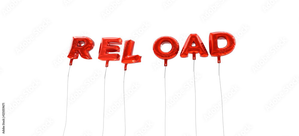 Fototapete reload - word made from red foil balloons - 3d rendered. can be used for an online banner ad or a pr