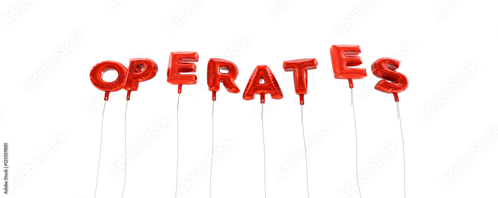Fototapete operates - word made from red foil balloons - 3d rendered. can be used for an online banner ad or a 