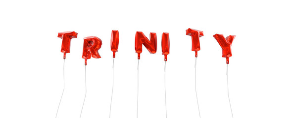 TRINITY - word made from red foil balloons - 3D rendered.  Can be used for an online banner ad or a print postcard.