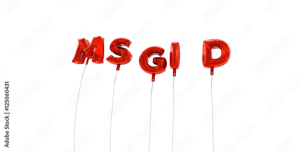 Fototapete msgid - word made from red foil balloons - 3d rendered. can be used for an online banner ad or a pri
