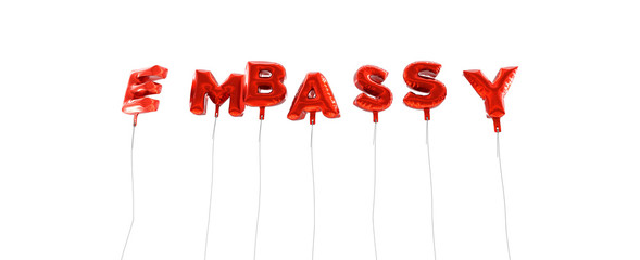 EMBASSY - word made from red foil balloons - 3D rendered.  Can be used for an online banner ad or a print postcard.