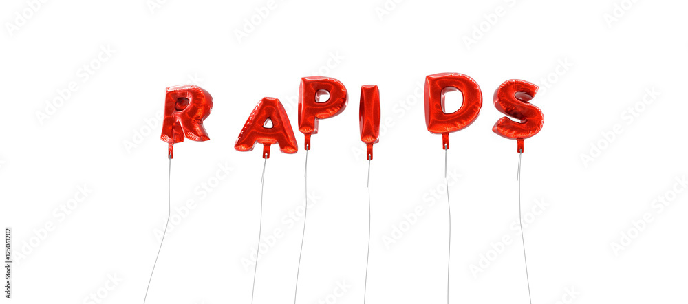 Fototapete rapids - word made from red foil balloons - 3d rendered. can be used for an online banner ad or a pr