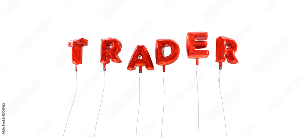 Fototapete trader - word made from red foil balloons - 3d rendered. can be used for an online banner ad or a pr